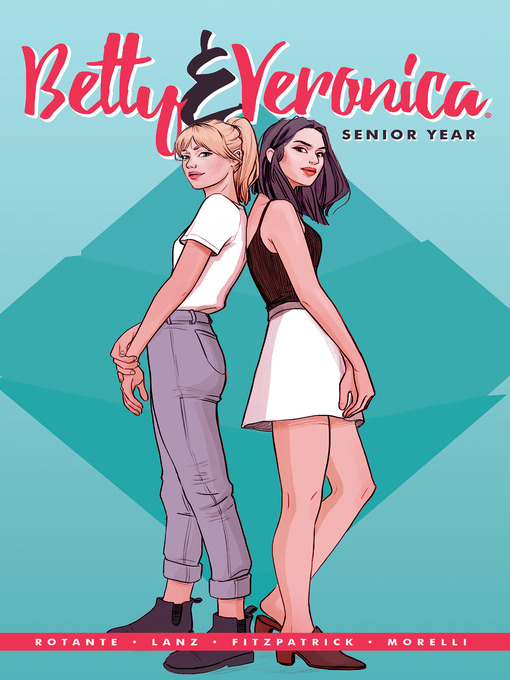 Title details for Betty & Veronica by Jamie Lee Rotante - Wait list